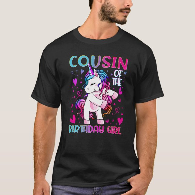 Cousin Of The Birthday Girl Flossing Unicorn Cousi T-Shirt (Front)