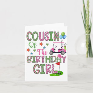 Cousin Of The Birthday Girl Hole In One Golf 1st B Card