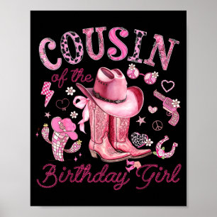 Cousin of the birthday girl pink cowgirl western poster