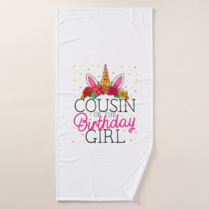 Cousin of the Birthday Girl Unicorn Birthday T-Shi Bath Towel