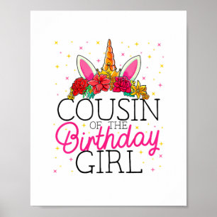 Cousin of the Birthday Girl Unicorn Birthday T-Shi Poster