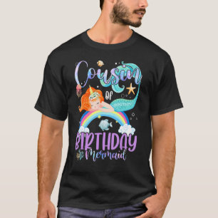 Cousin Of The Birthday Girls Mermaid Magic Family T-Shirt