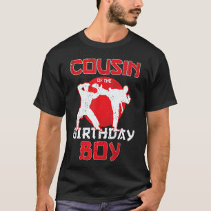 Cousin Of The Birthday Karate Taekwondo Boy Martia T-Shirt