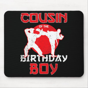 Cousin Of The Birthday Karate Taekwondo Boy Mouse Pad