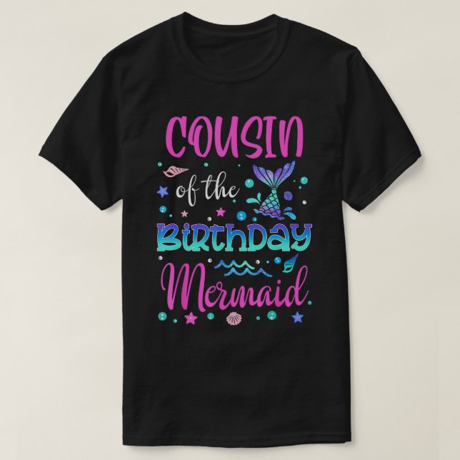 Cousin Of The Birthday Mermaid Family Matching Par T-Shirt (Design Front)