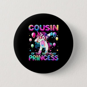 Cousin of the Birthday Princess Girl Dabbing Unico 6 Cm Round Badge