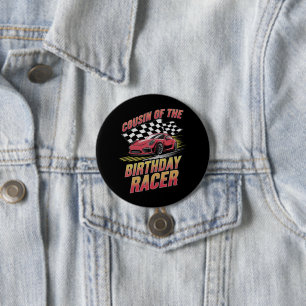 Cousin Of The Birthday Racer Racing Family Party 7.5 Cm Round Badge