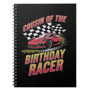 Cousin Of The Birthday Racer Racing Family Party  Notebook