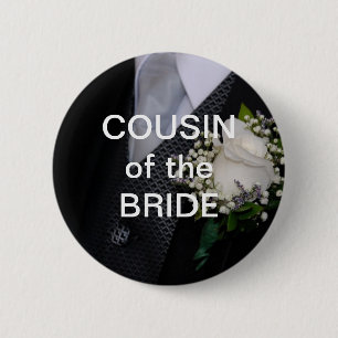 Cousin Of The Bride 6 Cm Round Badge