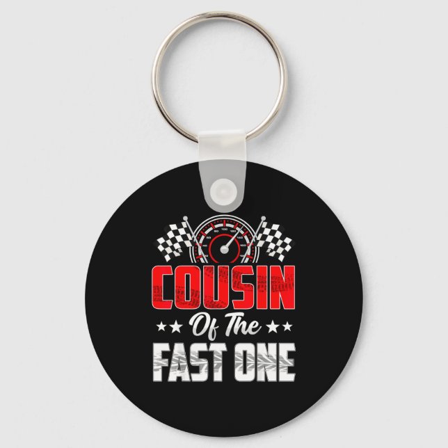 Cousin Of The Fast One Birthday 1st Race Car Famil Key Ring (Front)