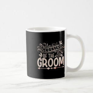 Cousin Of The Groom Shirt Wedding Couples Coffee Mug