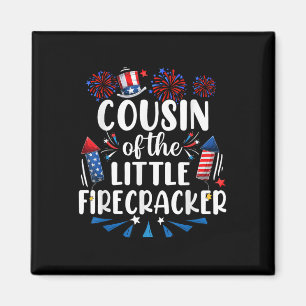 Cousin Of The Little Firecracker 4th Of July Birth Magnet