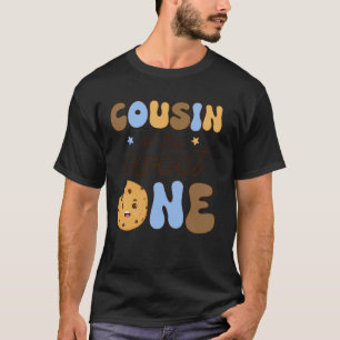 Cousin Of The Sweet One 1st Birthday Cookie Bday P T-Shirt