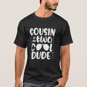 Cousin Of The Two Cool Dude 2nd Birthday Boy Famil T-Shirt