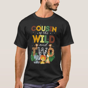 Cousin Of The Wild Two Zoo Birthday Safari Jungle T-Shirt