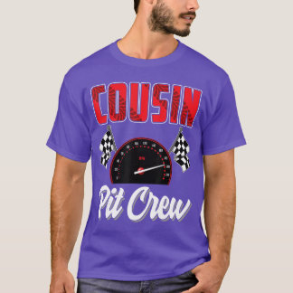 Cousin Pit Crew Race Birthday Party Racing Family T-Shirt
