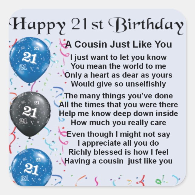 Cousin Poem 21st Birthday Square Sticker (Front)