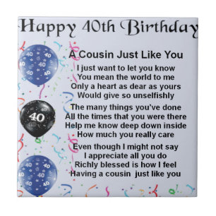 Cousin Poem 40th Birthday Tile