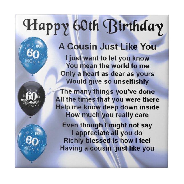 Cousin Poem 60th Birthday Tile (Front)