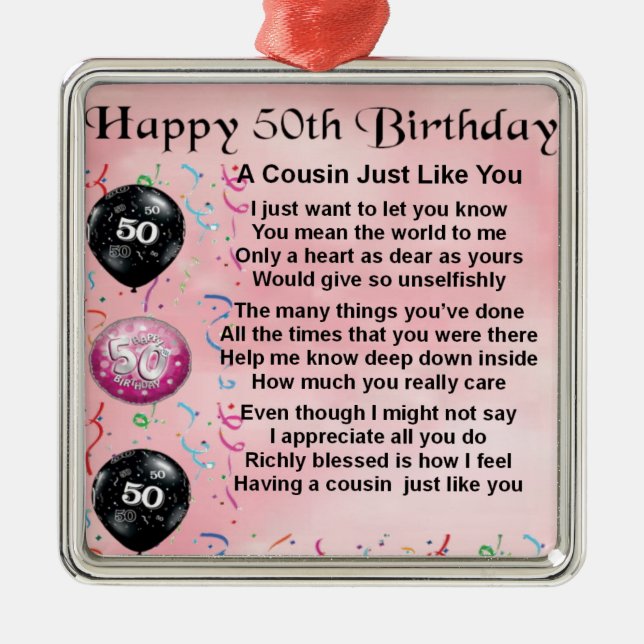 Cousin Poem - Pink- 50th Birthday Metal Ornament (Front)