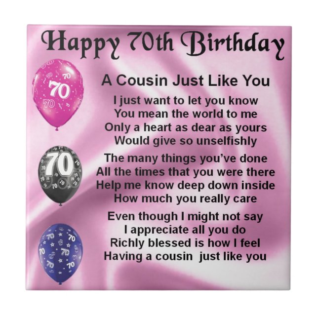 Cousin Poem - Pink- 70th Birthday Tile (Front)