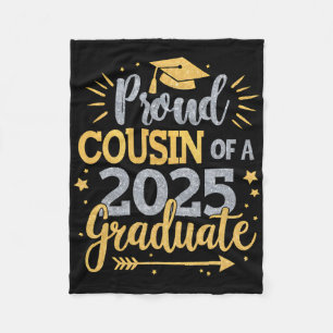 Cousin Senior 2025 Proud Cousin Of A Cl Of 2025 Gr Fleece Blanket