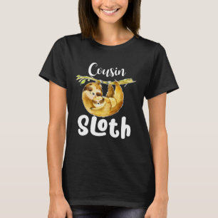 Cousin Sloth Matching Family Cute Mother s Day T-Shirt