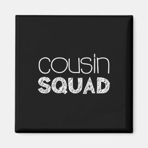 Cousin Squad Adults Kids Cousin Giving Magnet