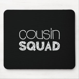 Cousin Squad Adults Kids Cousin Giving Mouse Pad