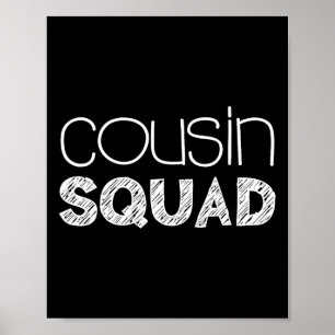 Cousin Squad Adults Kids Cousin Giving Poster