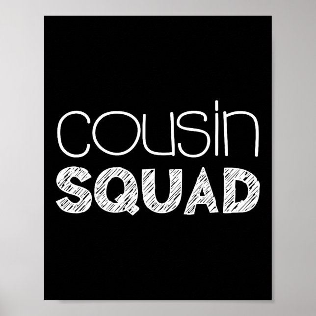 Cousin Squad Adults Kids Cousin Giving  Poster (Front)