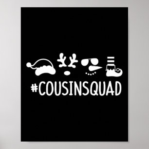 Cousin Squad Christmas Santa Squad Elf Reindeer Sn Poster