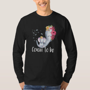 Cousin To Be Elephant Baby Shower Female Cousin T-Shirt