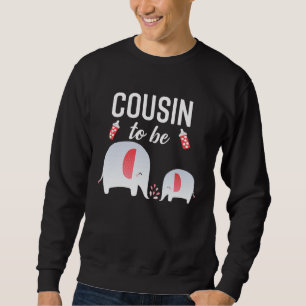 Cousin To Be Elephant Baby Shower For Girl Sweatshirt