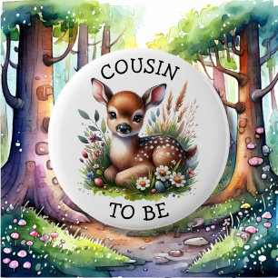 Cousin to be Woodland Themed Baby Shower 6 Cm Round Badge
