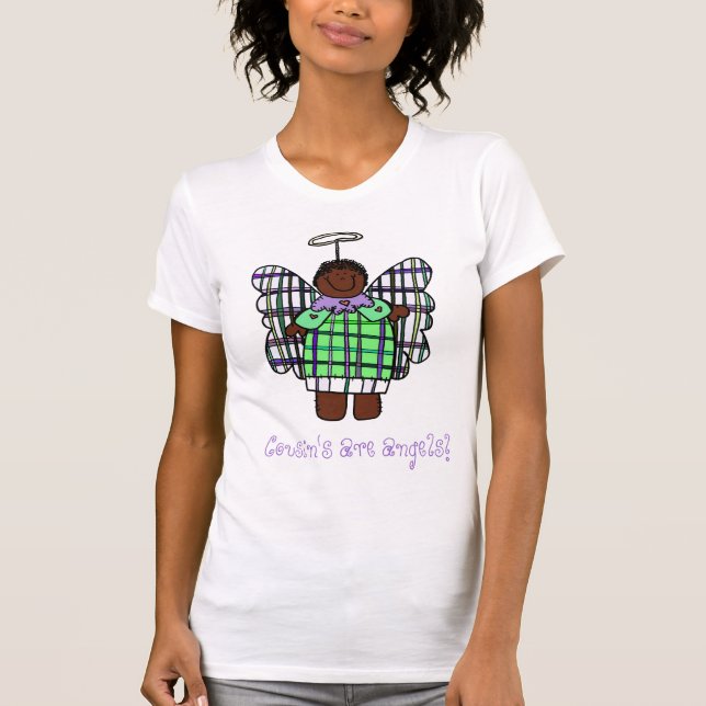 Cousin's Are Angels! (African American T-Shirt (Front)