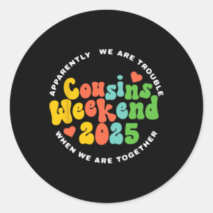 Cousins Crew 2025 Family Vacation Weekend Holiday Classic Round Sticker