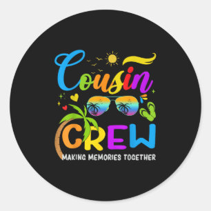 Cousins Crew Shirt Colourful Summer Vacation Cousi Classic Round Sticker