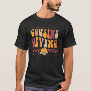 Cousins Giving Cute Pumpkin Cousin Crew Thanksgivi T-Shirt