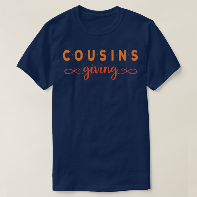 Cousins Giving Thanksgiving  for Boys Girls Kid To T-Shirt (Design Front)
