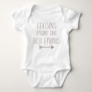 Cousins Make the Best Friends Baby Bodysuit