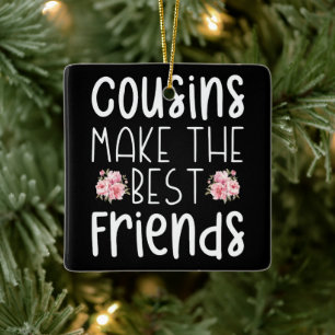 Cousins Make The Best Friends Cute Children Flower Ceramic Ornament