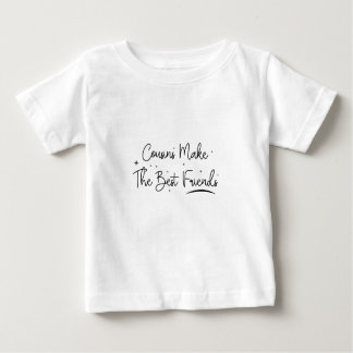 Cousins make the best Friends - Funny Cousins Gift Baby T-Shirt