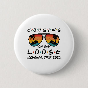 Cousins On The Loose Cousins Trip 2025 Beach Match 6 Cm Round Badge