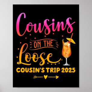 Cousins On The Loose Fun Cruise Trip 2025 Matching Poster
