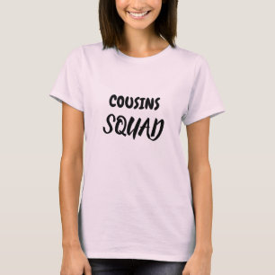 COUSINS SQUAD REUNION T-Shirt