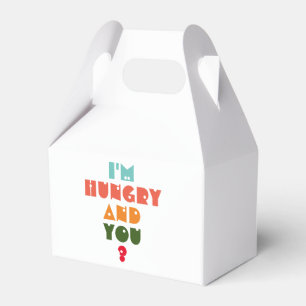 Coussin T-shirt  I' m hungry and you ? Favour Box