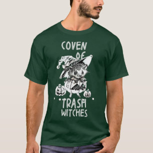 Coven Of Trash Witches T-Shirt