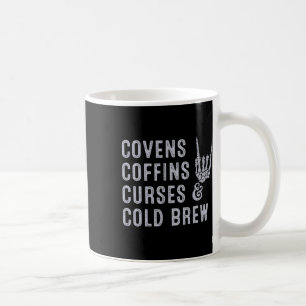 Covens Coffins Curses Cold Brew Fall Halloween Spo Coffee Mug