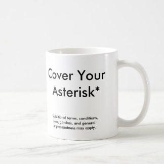 Cover your Asterisk* Coffee Mug